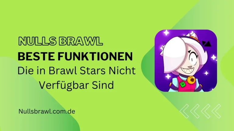 Nulls Brawl-Funktionen Sind in Brawl Stars Nicht Verfügbar