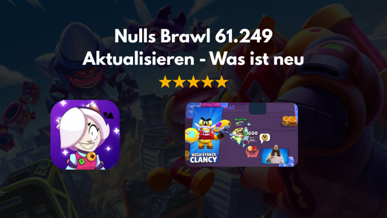 Nulls Brawl 61.249 Aktualisieren – Was ist neu